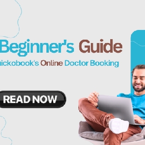 A Beginner’s Guide To Quickobook Online Doctor Booking
