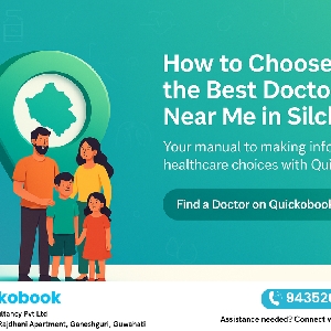 How To Choose The Best Doctor Near Me In Silchar For Your Family's Health: Your Manual To Developing Knowledgeable Healthcare Options With The Help Of Quickobook