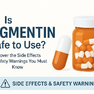 Is Augmentin Safe To Use? Uncover The Side Effects And Safety Warnings You Must Know